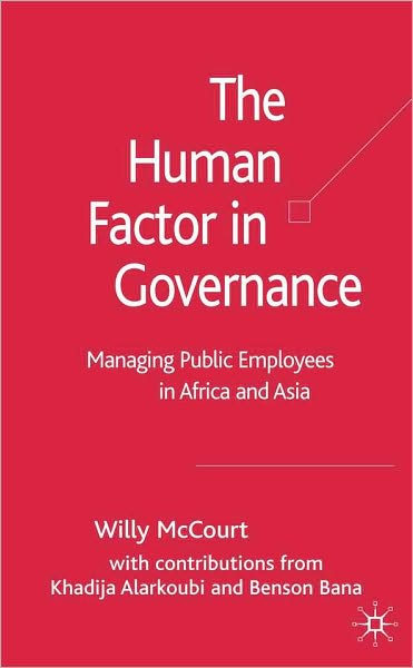 Human Factor in Governance: Managing Public Employees in Africa and Asia