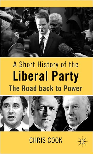 A Short History of the Liberal Party: The Road Back to Power
