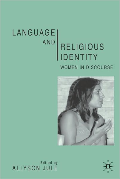 Language and Religious Identity: Women in Discourse
