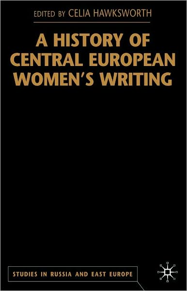 History of Central European Women's Writing