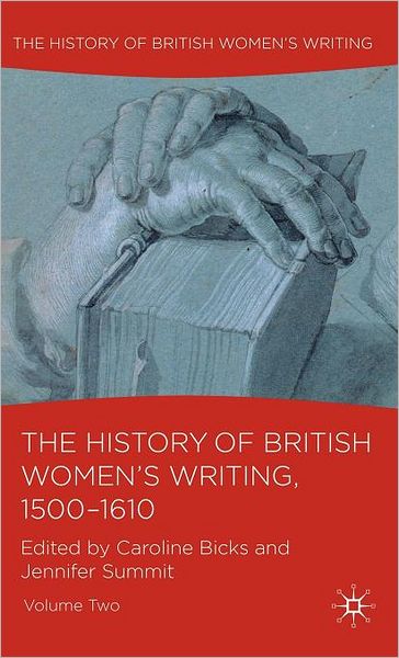 The History of British Women's Writing, 1500-1610: Volume Two