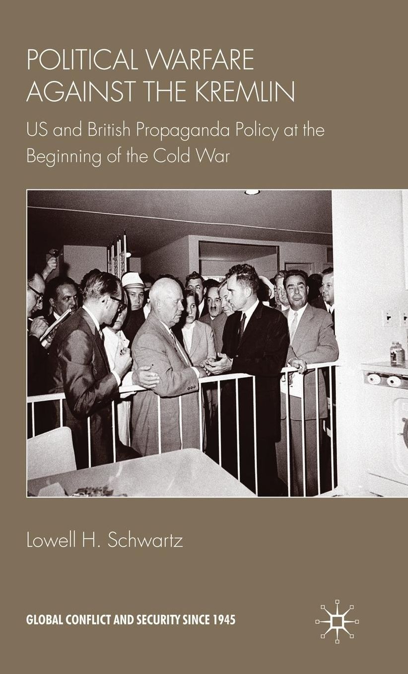 Political Warfare against the Kremlin: US and British Propaganda Policy at the Beginning of the Cold War