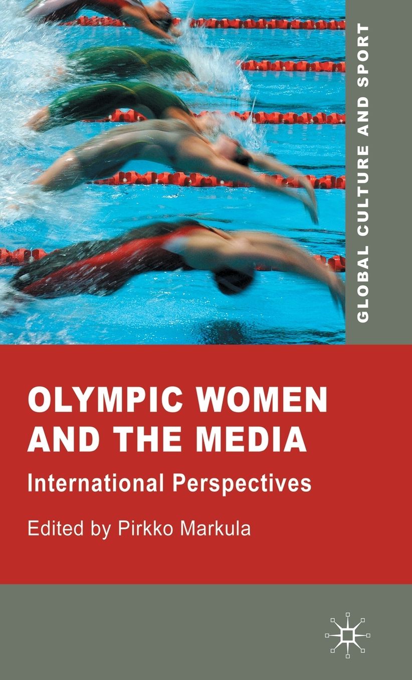 Olympic Women and the Media: International Perspectives