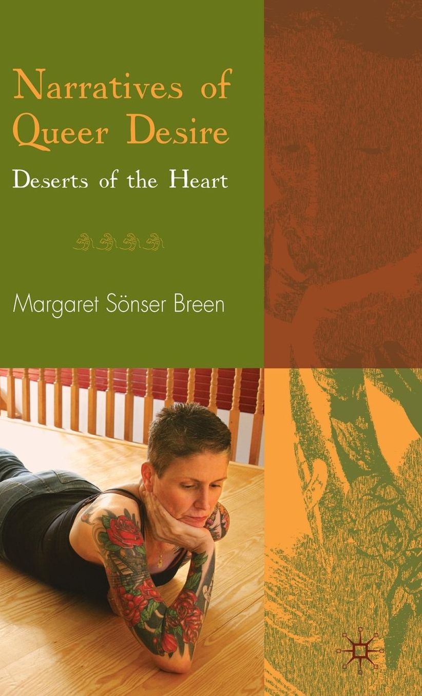 Narratives of Queer Desire: Deserts of the Heart