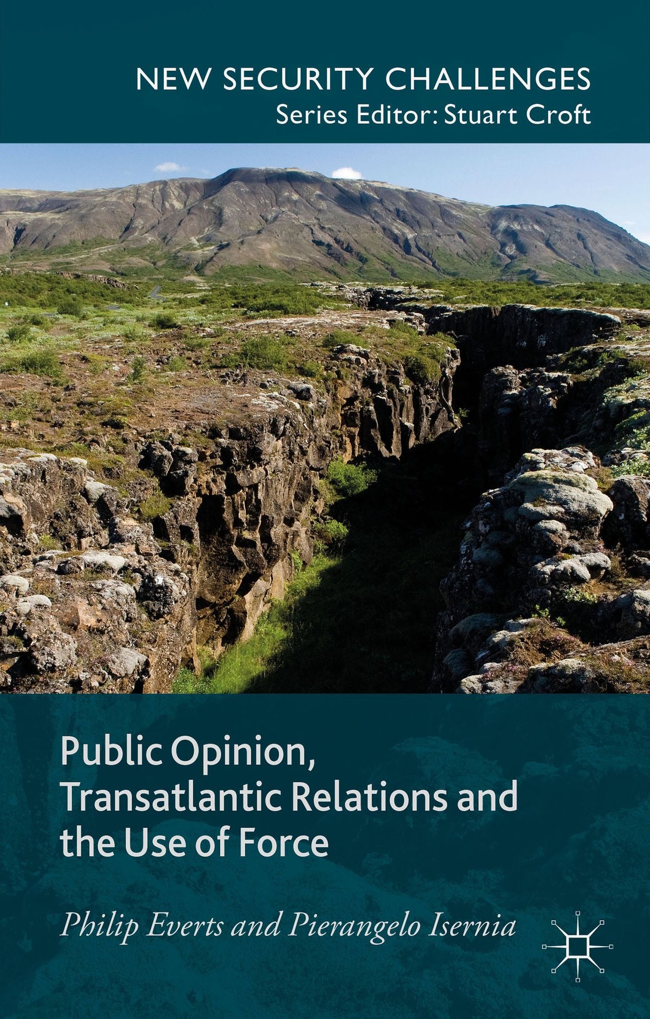Public Opinion, Transatlantic Relations and the Use of Force: A Transatlantic Perspective