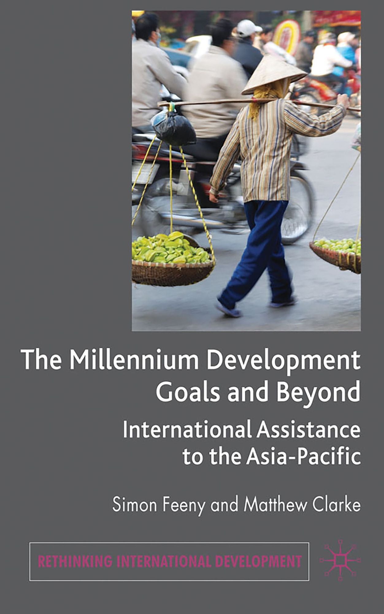 The Millennium Development Goals and Beyond: International Assistance to the Asia-Pacific
