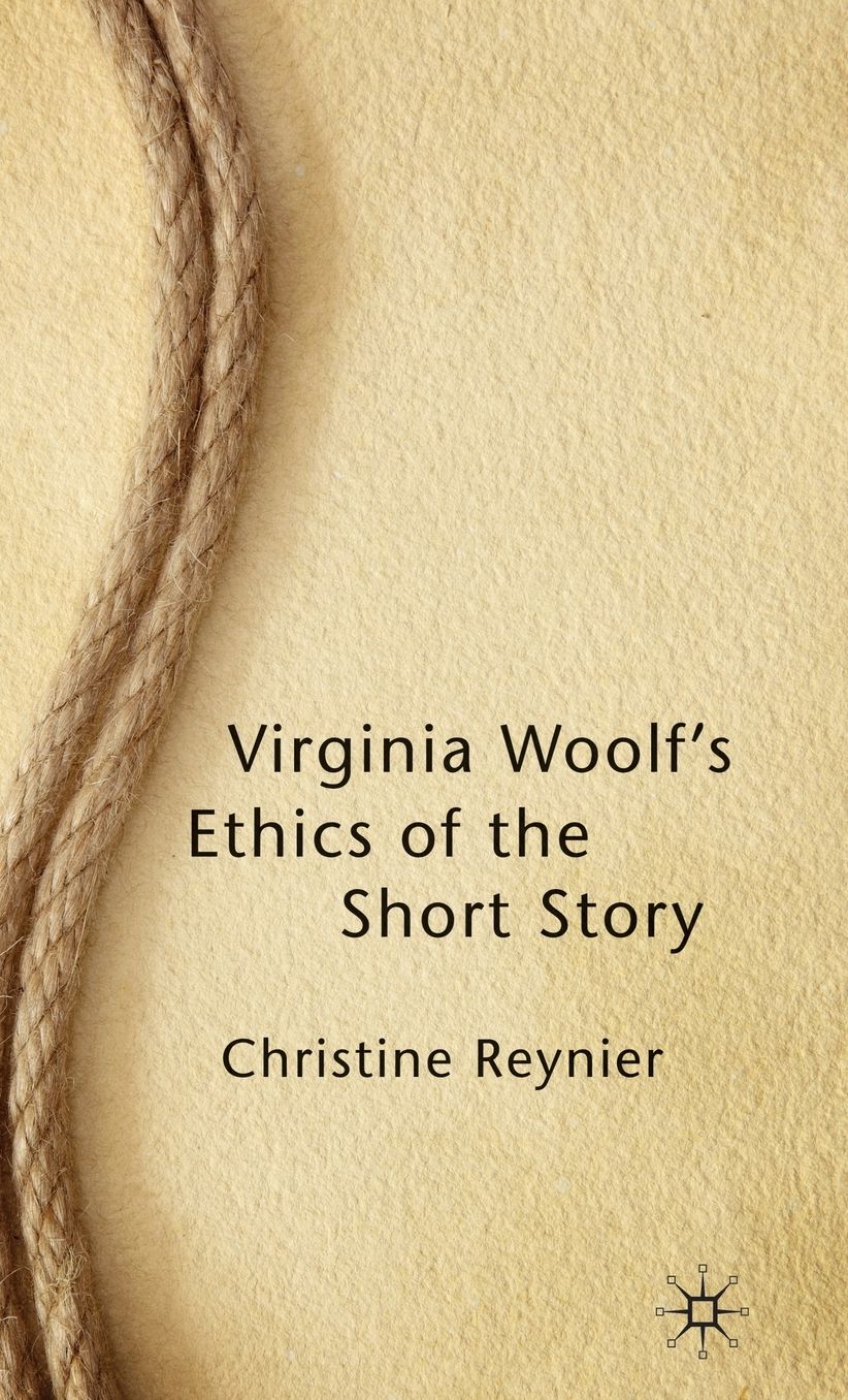 Virginia Woolf's Ethics of the Short Story