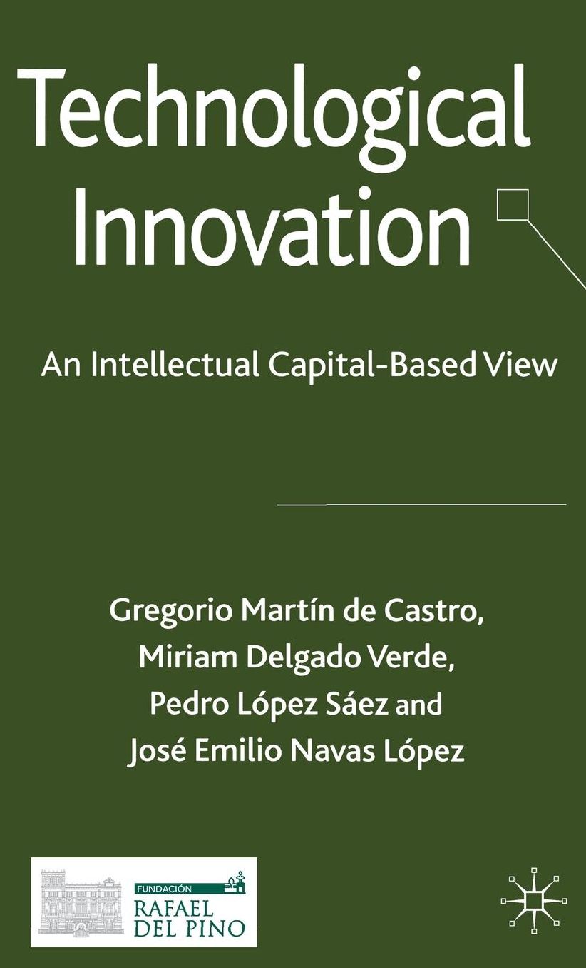 Technological Innovation: An Intellectual Capital Based View