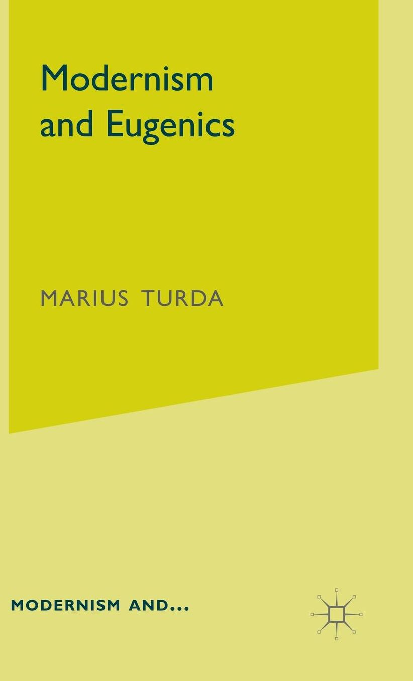 Modernism and Eugenics