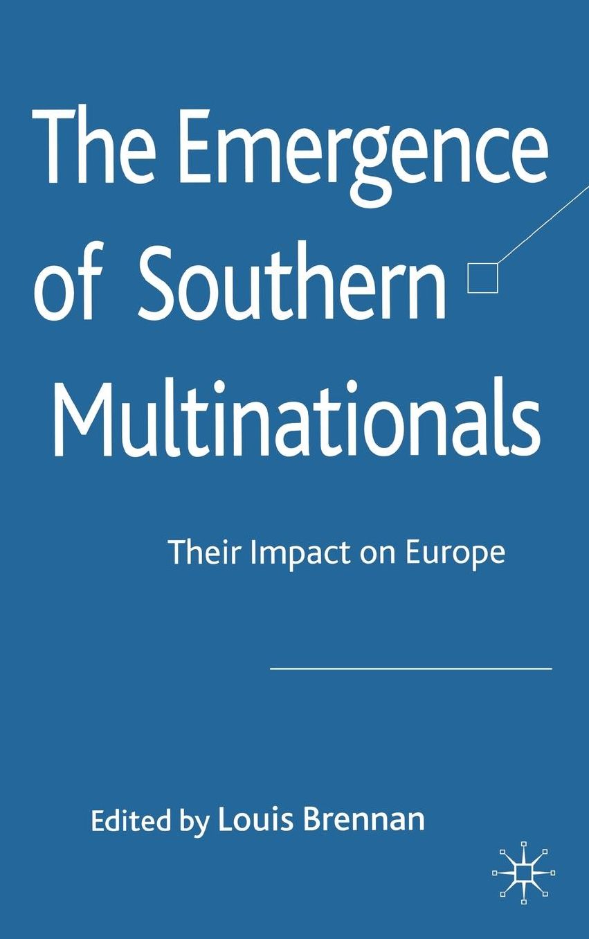 The Emergence of Southern Multinationals: Their Impact on Europe