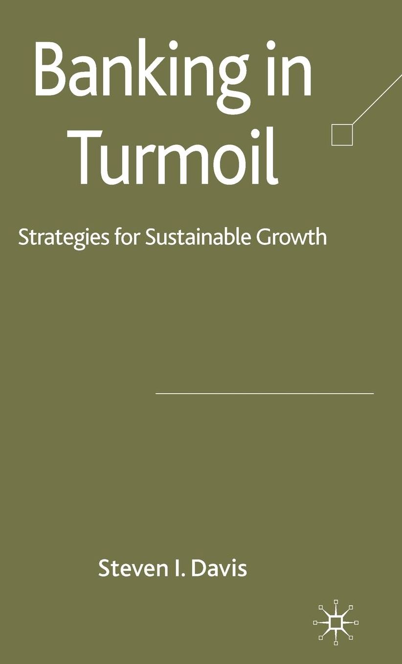 Banking in Turmoil: Strategies for Sustainable Growth