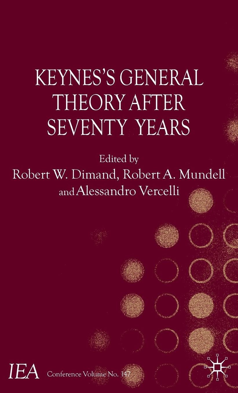Keynes's General Theory after Seventy Years