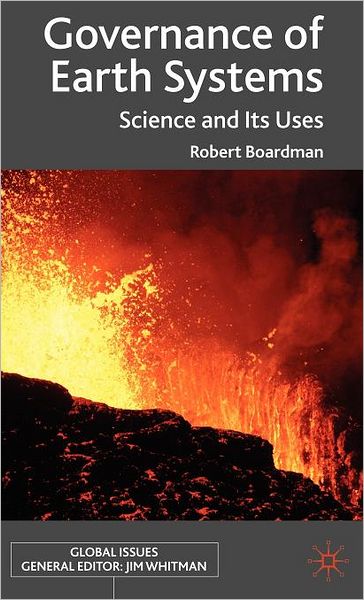 Governance of Earth Systems: Science and Its Uses