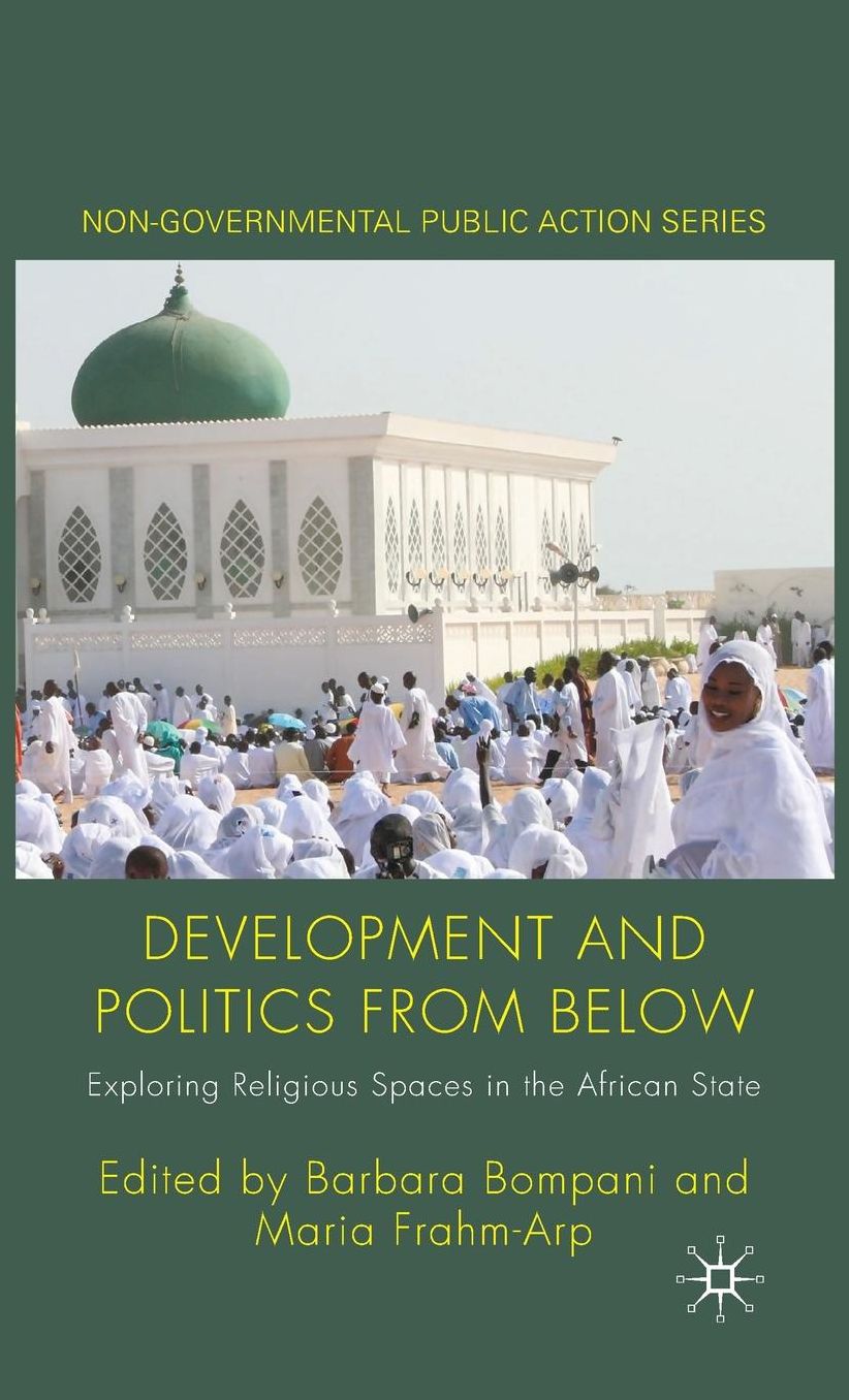 Development and Politics from Below: Exploring Religious Spaces in the African State