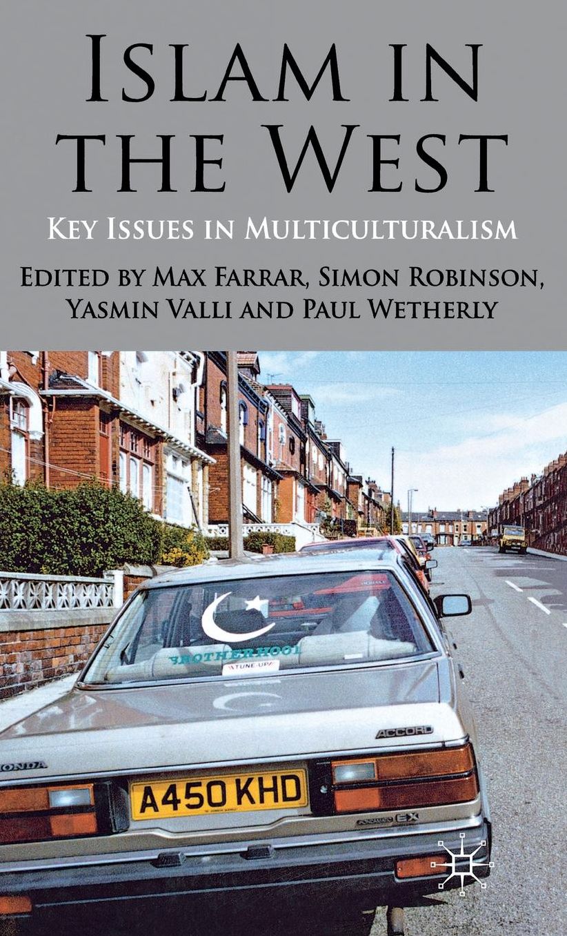 Islam in the West: Key Issues in Multiculturalism