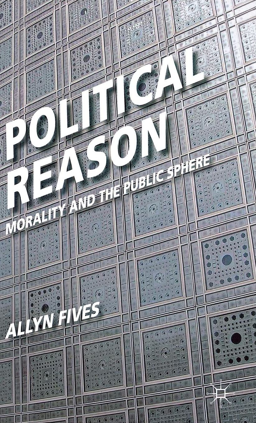 Political Reason: Morality and the Public Sphere