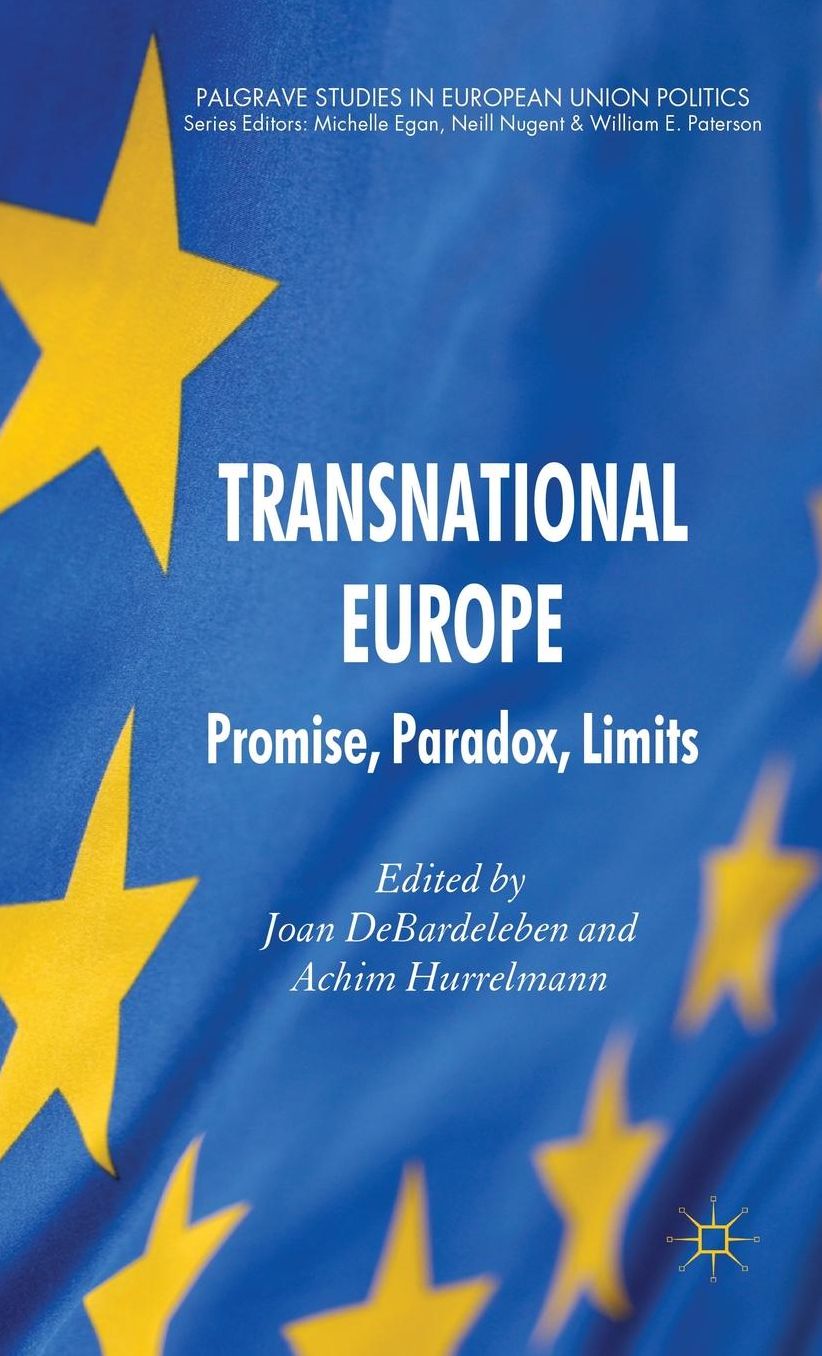 Transnational Europe: Promise, Paradox, Limits