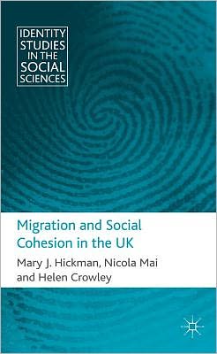 Migration and Social Cohesion in the UK