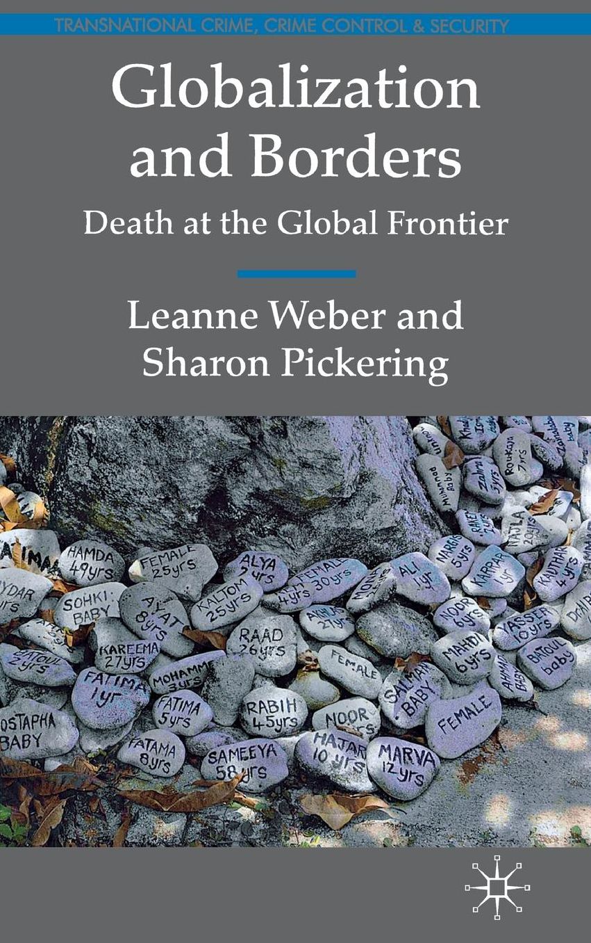 Globalization and Borders: Death at the Global Frontier