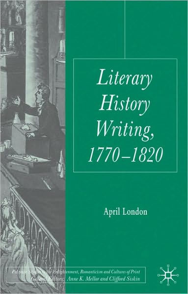 Literary History Writing, 1770-1820