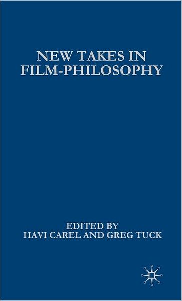 New Takes in Film-Philosophy