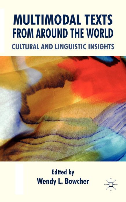 Multimodal Texts from Around the World: Cultural and Linguistic Insights