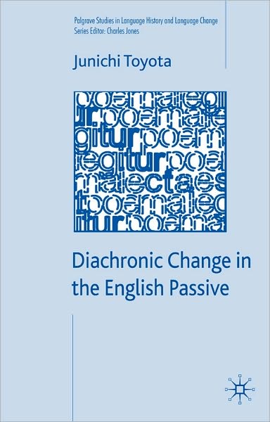 Diachronic Change in the English Passive