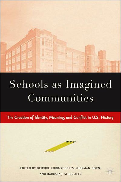 Schools As Imagined Communities
