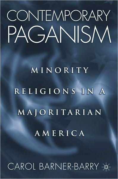 Contemporary Paganism: Minority Religions in a Majoritarian America