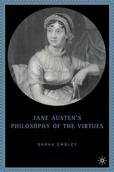 Jane Austen's Philosophy Of The Virtues