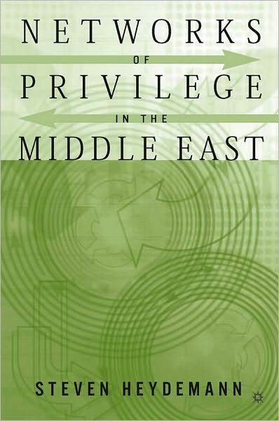 Networks Of Privilege In The Middle East