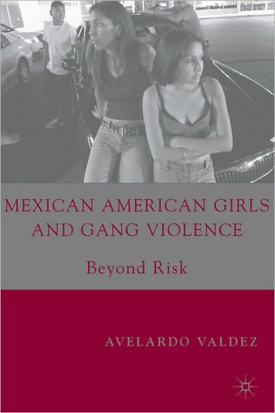 Mexican American Girls And Gang Violence