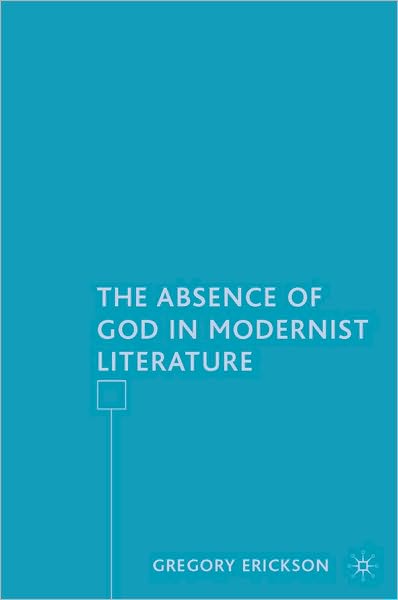 Absence of God in Modernist Literature