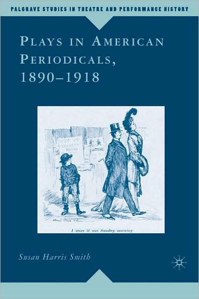 Plays In American Periodicals, 1890-1918
