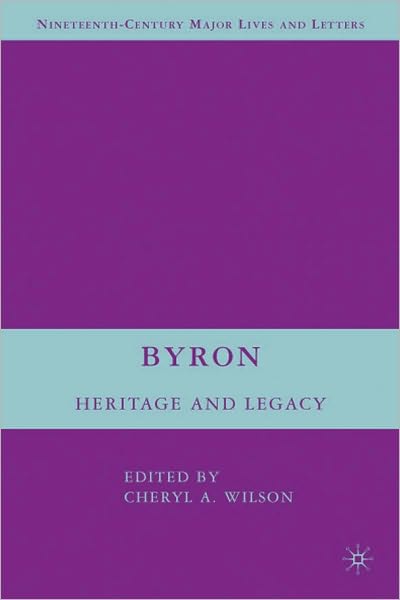 Byron: Heritage and Legacy