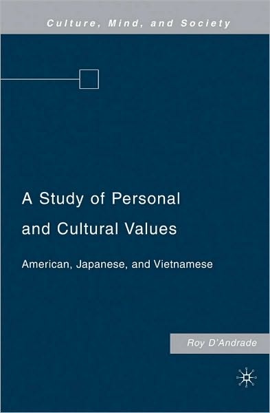 Study of Personal and Cultural Values: American, Japanese, and Vietnamese