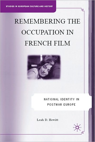 Remembering The Occupation In French Film