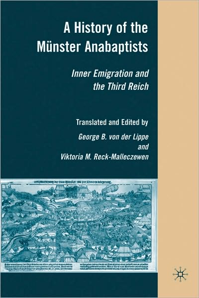 History of the Munster Anabaptists: Inner Emigration and the Third Reich