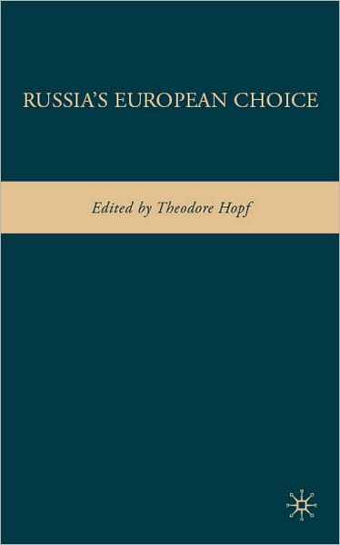 Russia's European Choice