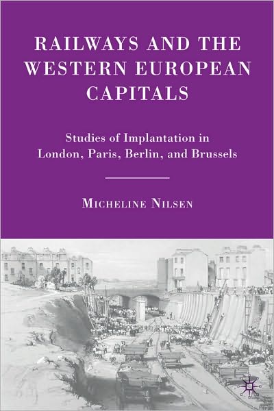 Railways in the Western European Capitals