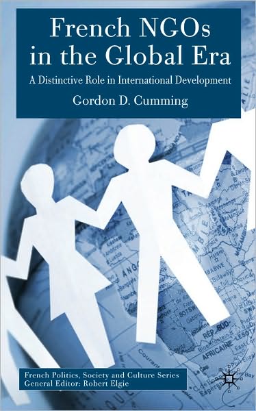 French NGOs in the Global ERA: A Distinctive Role in International Development