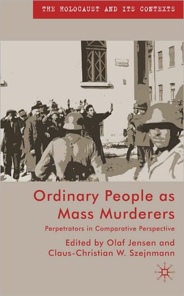 Ordinary People As Mass Murderers