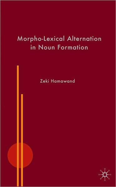 Morpho-Lexical Alternation in Noun Formation