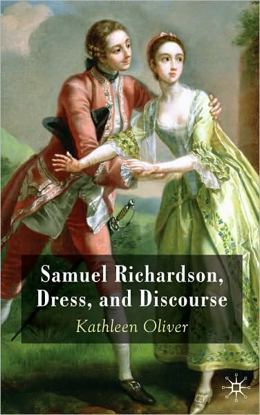 Samuel Richardson, Dress, And Discourse