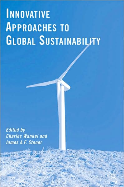 Innovative Approaches to Global Sustainability