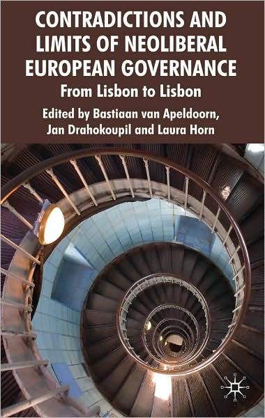 Neoliberal European Governance and Beyond: The Limits of a Political Project