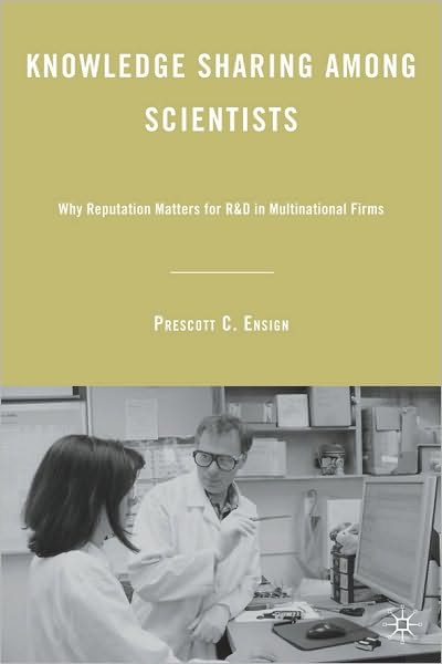 Knowledge Sharing among Scientists: Why Reputation Matters for RandD in Multinational Firms