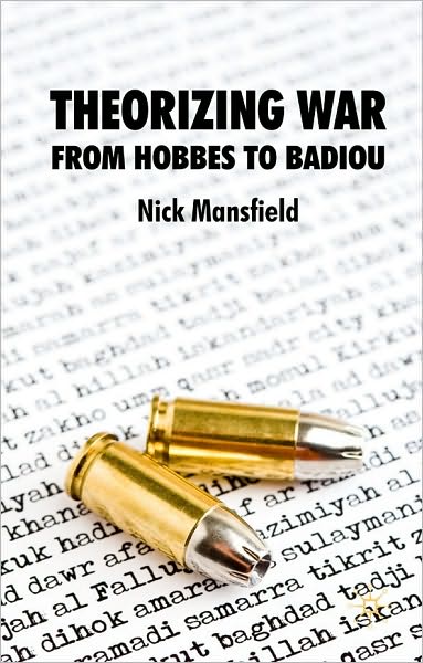 Theorizing War: From Hobbes to Badiou