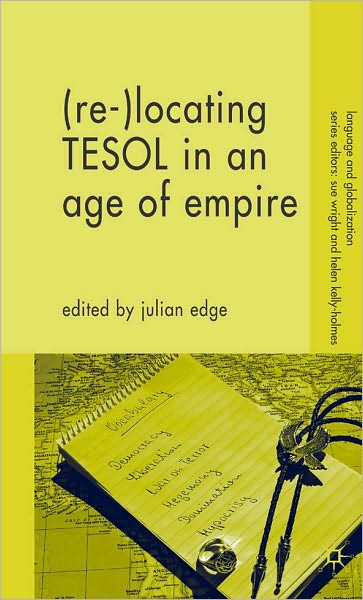 (Re) locating TESOL in an Age of Empire