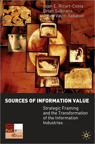 Sources of Information Value: The Demise of the Telecommunications Industry and the Rise of the Information Industries